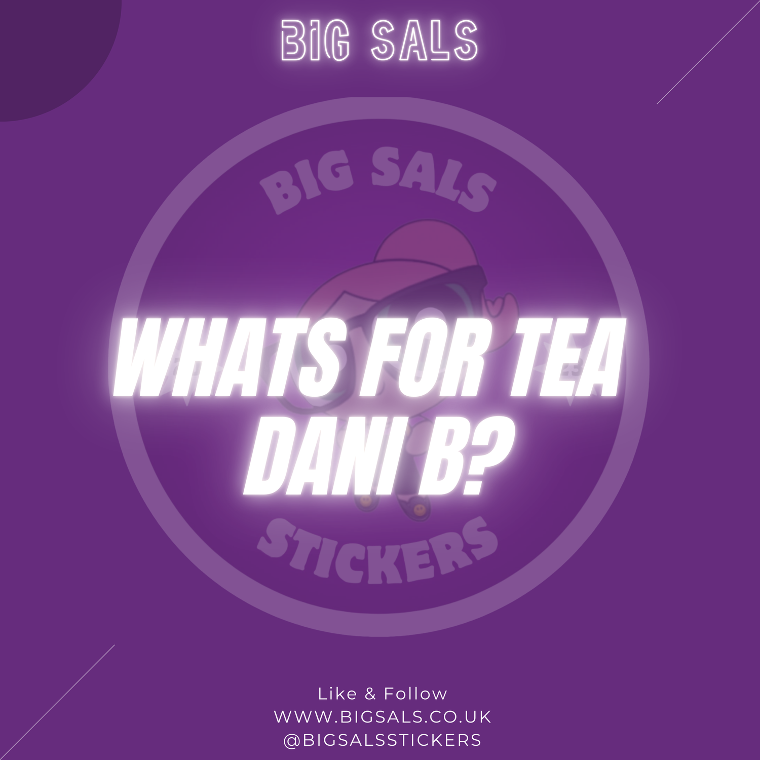 What’s For Tea, Dani B?