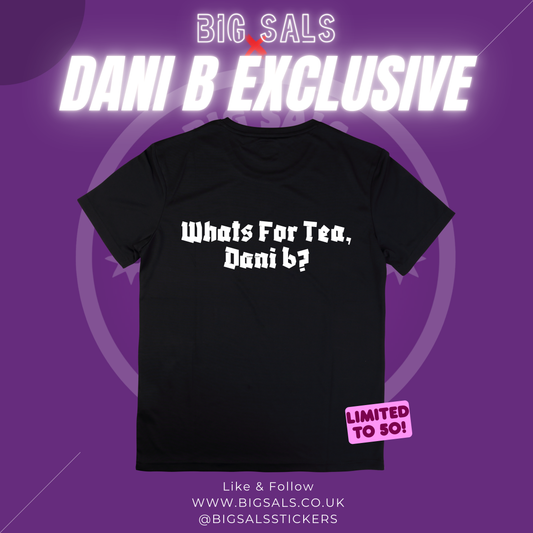 Dani B - What's For Tea? Tee
