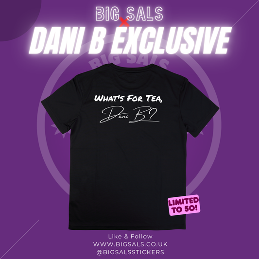 Dani B - What's For Tea? Signature Tee