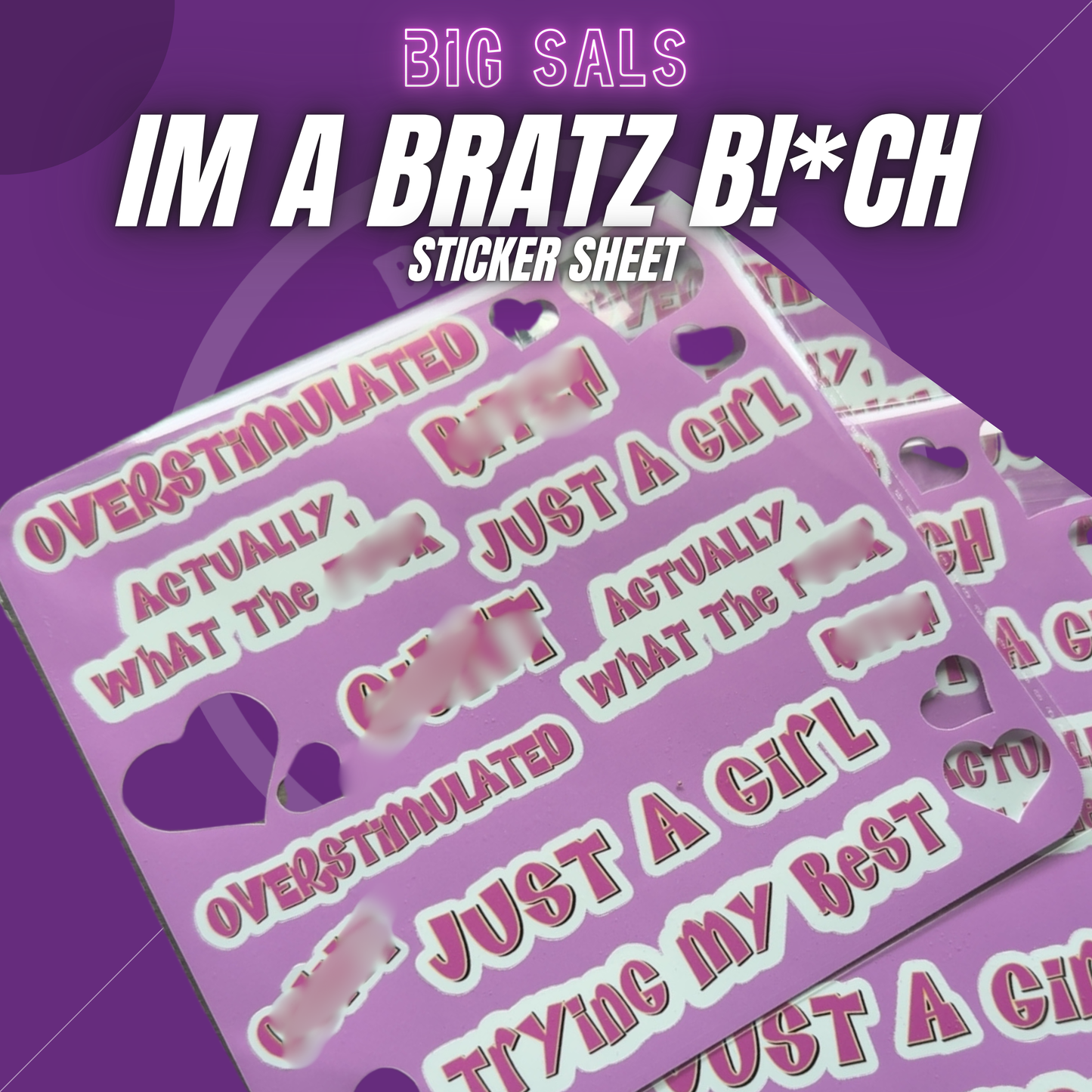 I'm A Bratz B!t£h - Sticker Collection By Big Sals!